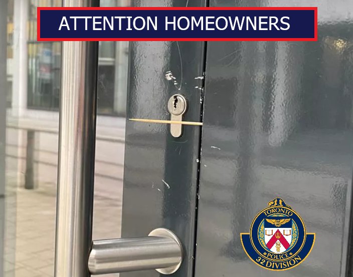 Be alert for small twigs & items placed in door/window jambs or garage doors. Organized crime may use this to mark homes for potential Break and Enters. To report suspicious activity, call the non-emergency # for the Toronto Police- 416-808-2222 or dial 911 for immediate threats.