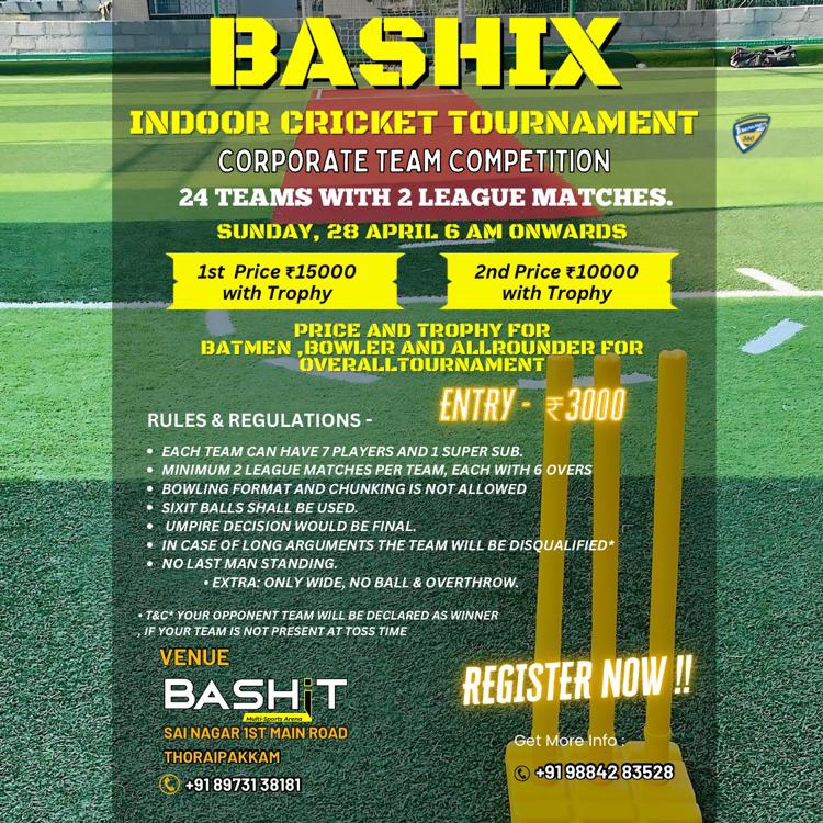 Bashit presents Bashix #corporate Indoor #Cricket #Tournament. The tournament to be held on 28th April 2024. Held at the Bashit Sports Arena Thoraipakkam, #Chennai. @tournaments_360 @sixitsports @Cricketinindia @SportsCorporate @Csc_chennai