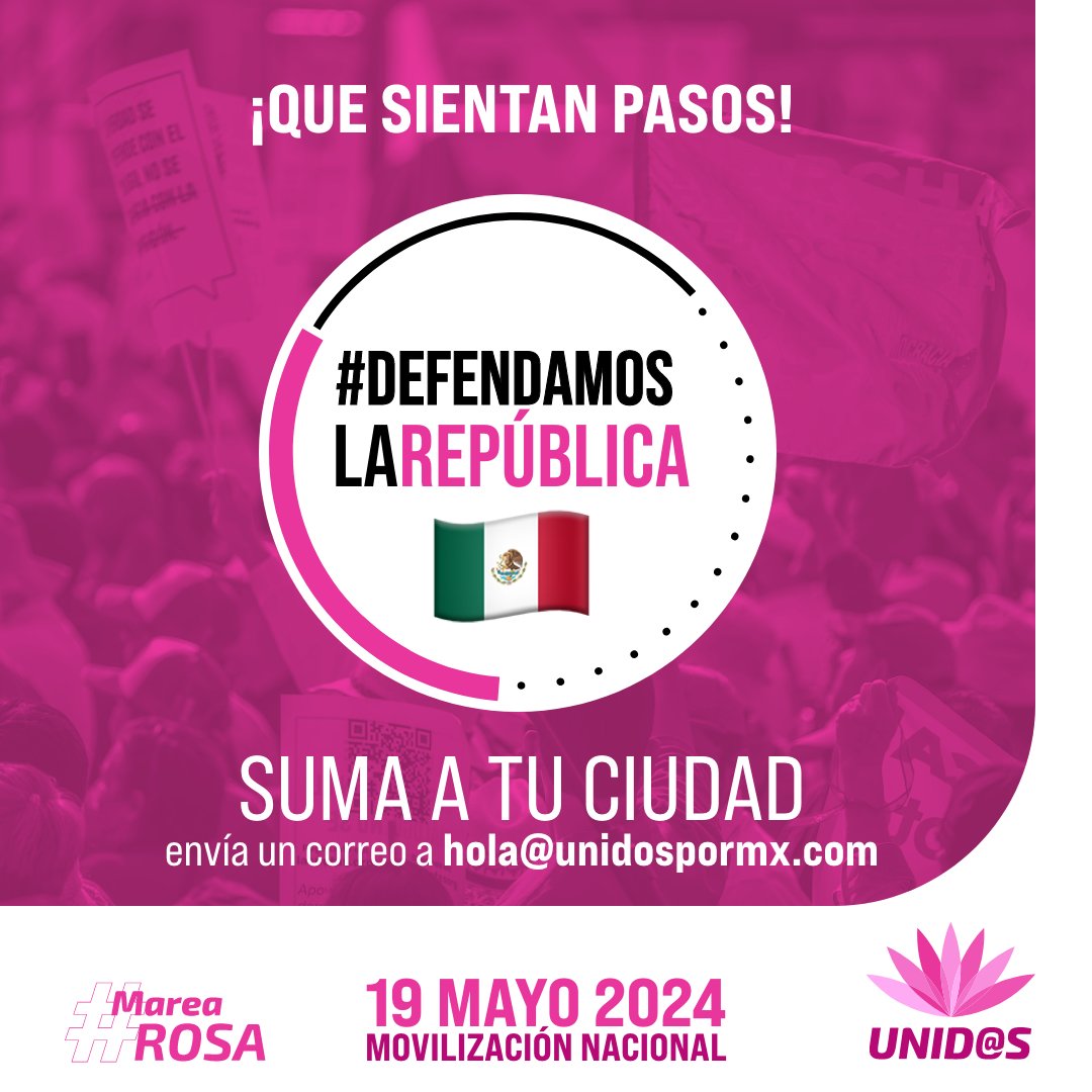 ¡Todo el país está listo para salir a las calles! #DefendamosLaRepública Suma tu ciudad enviando un correo a: hola@unidospormx.com Somos #MareaRosaMayo19 y #SeguimosEnMarcha 🗓️ 19 de Mayo 📍 Principales plazas del país.