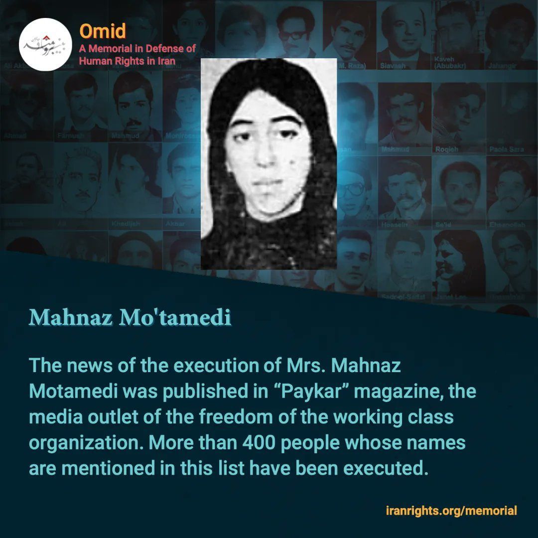 Upon entering the prison, Mahnaz Mo’tamedi and others were forced to run without looking back by the officers. In the dark path, some guards were ambushed and then opened fire on the prisoners while running. Mahnaz was killed. More on #OmidMemorial: buff.ly/3zRMDt5