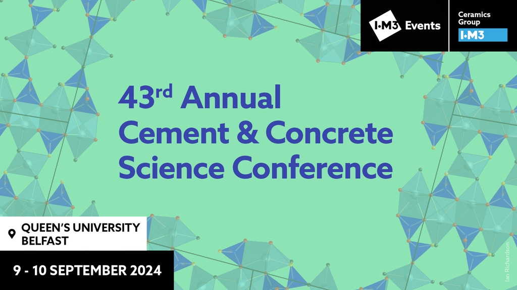 The Call for Papers for the 43rd Annual Cement & Concrete Science Conference is now open! Deadline: 30 April 2024 - Up to 200 words. Submit now! bit.ly/41PN448