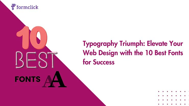 Explore 10 best fonts for web design, examining their characteristics, suitability for different types of websites, and providing examples of how to use them.
#formclick #formbuilder #NoCode #nocodeformbuilder #webdesign #blog 
Read the entire blog at blog.formclick.io/post/typograph…