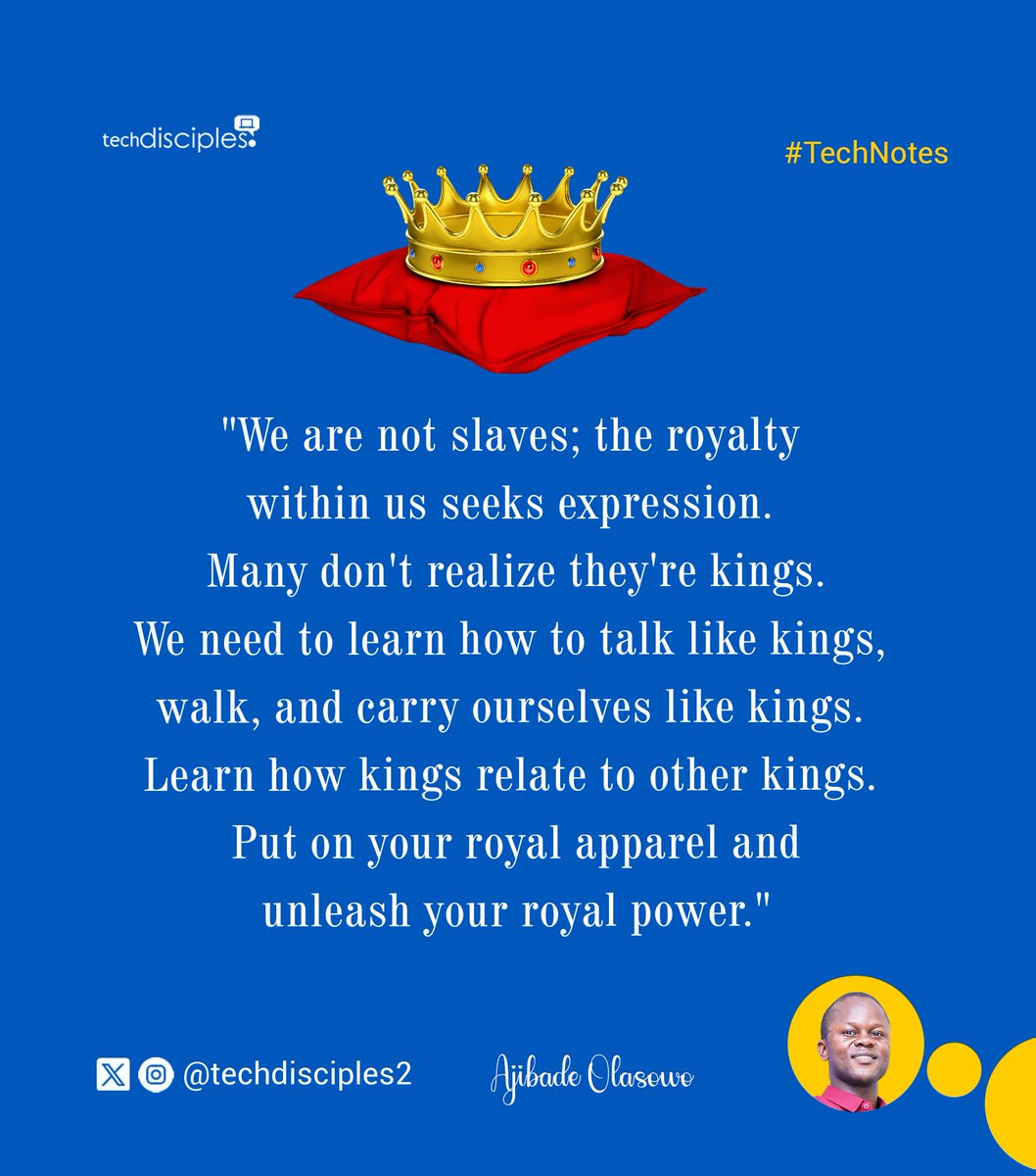 techdisciples's tweet image. #TechNotes
#AjibadeOlasowo
#techdisciples
"We are not slaves; the royalty within us seeks expression.
Put on your royal apparel,
unleash your royal power."
@yabaleftonline
@GistReel
#DigitalEvangelism
#CapacityBuilding