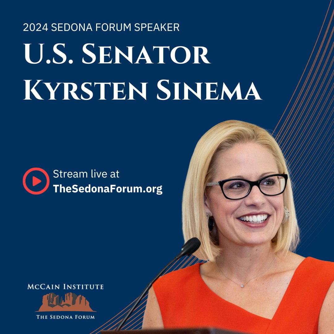 We’re pleased to announce that @SenatorSinema (I-Ariz.) will be joining the #SedonaForum2024 to speak about the crucial work of defending American democracy. Register now for the Sedona Forum livestream: mccaininstitute.org/the-sedona-for…