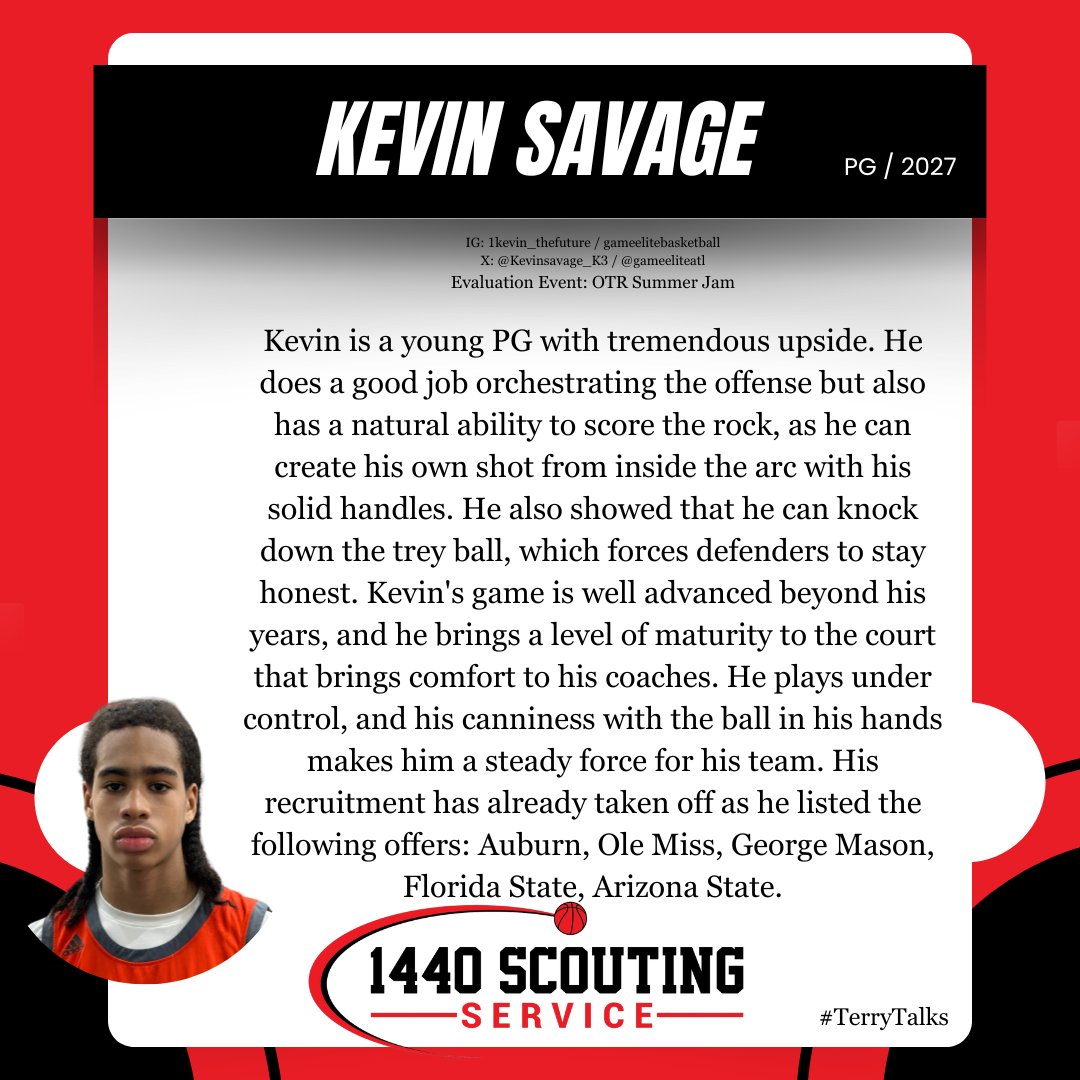 🚨 #TerryTalks 🚨

Kevin Savage (5'10/PG/'27/Game Elite) saw his stock rise as he showed a brilliant floor game at #OTRSummerJam.    

#TerryDrakeBasketball #1440Scouting #Scouting1440 #iBallTDB #OnTheRadar #OTR @PaulBiancardi @OntheRadarHoops @Kevinsavage_K3 @gameeliteatl