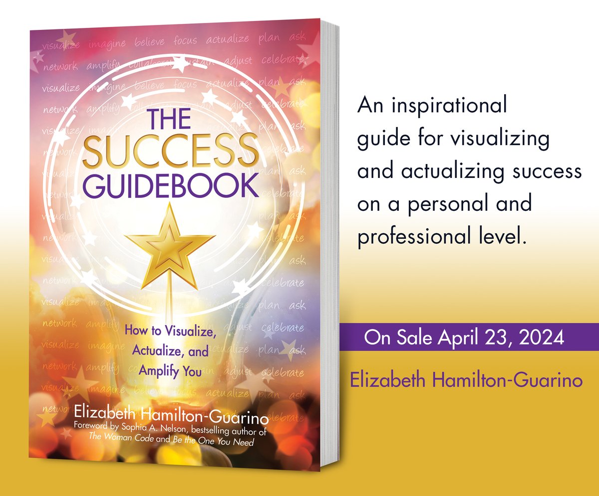 It's publication day for THE SUCCESS GUIDEBOOK by Elizabeth Hamilton-Guarino of @BestEverYou! bit.ly/3P1d9ID #success #inspiration