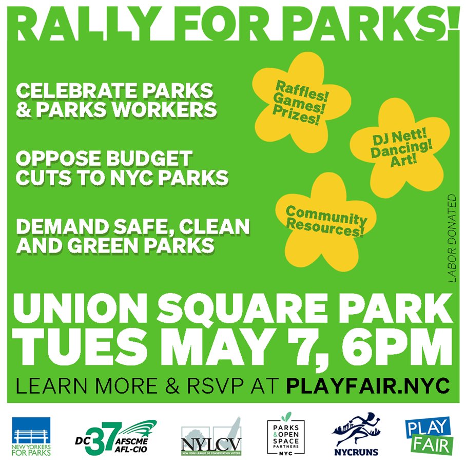We're rallying to #SaveNYCParks!

Don't miss the #PlayFair Coalition's biggest rally yet, May 7 @ 6pm in Union Square Park.

Come to celebrate @NYCParks & Parks workers, oppose budget cuts & demand #1Percent4Parks. Stay for raffles, art, DJs & more!
RSVP: playfair.nyc