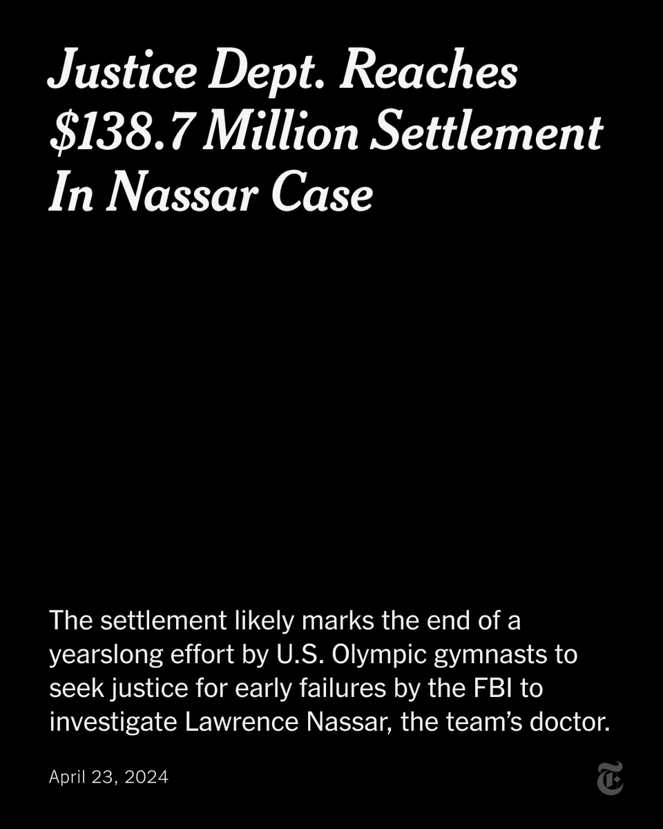 Breaking News: The Justice Department agreed to pay $138.7 million to settle 139 claims by women who were abused by the ex-U.S.A Gymnastics doctor Larry Nassar. nyti.ms/3wdrB9Z