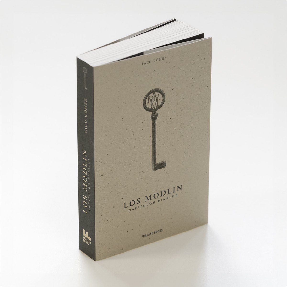 Nueva edición de LOS MODLIN
El mismo libro de siempre pero ampliado
Cuatro capítulos finales nuevos
Más páginas, mismo precio
En FRACASO BOOKS

fracasobooks.com