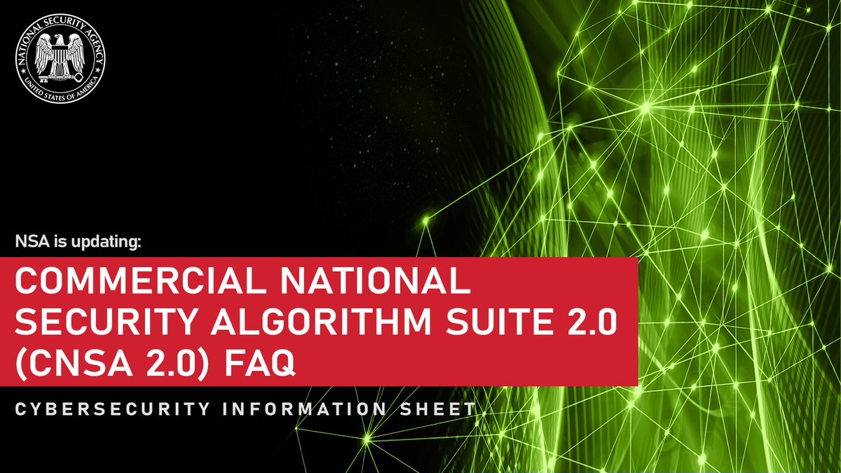 Make sure your systems are quantum-resistant! We're releasing updates to the Commercial National Security Algorithm Suite 2.0 (CNSA 2.0) FAQ, including information on hash-based signatures, hybrid classical/pq solutions, NIST updates, and more. Read now: media.defense.gov/2022/Sep/07/20…
