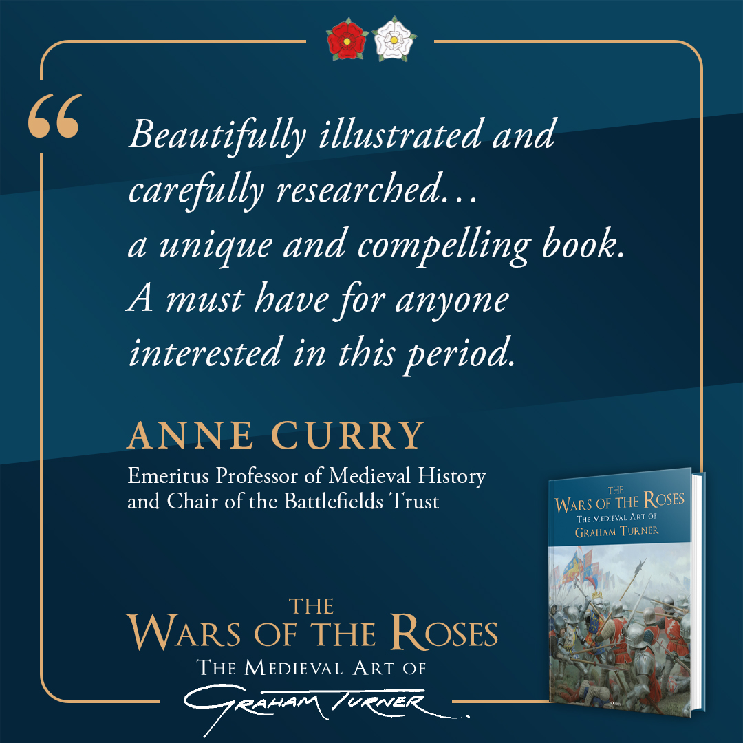 Thank you to Anne Curry, Emeritus Professor of Medieval History and Chair of the Battlefields Trust for providing a lovely endorsement of Graham Turner's The Wars of the Roses. #Medieval #History #Review #Books #Bosworth