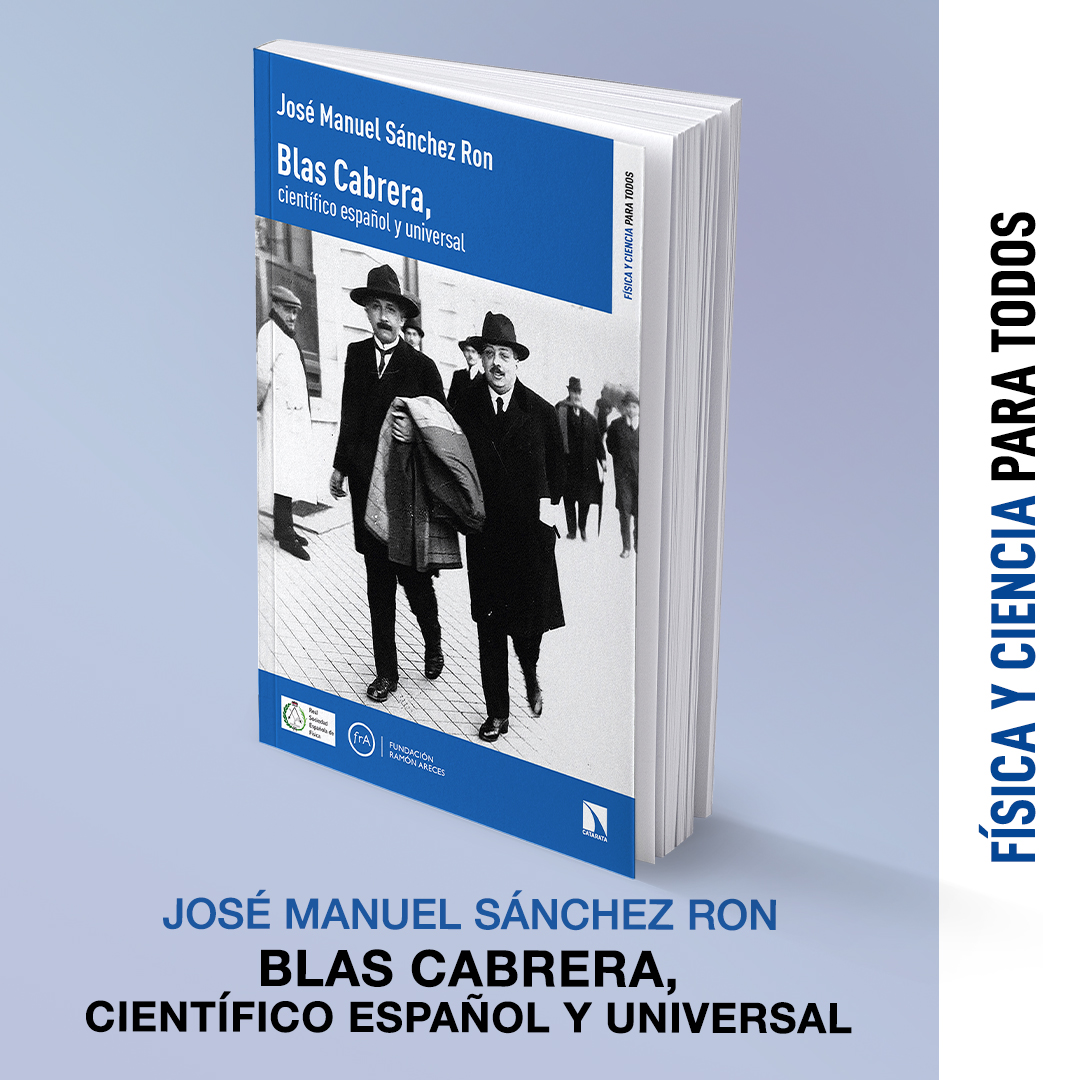 Con Blas Cabrera y Felipe comenzó verdaderamente la física moderna en España, pero fue mucho más que un físico dedicado a sus particulares intereses científicos: 'Blas Cabrera, científico español y universal', de José Manuel Sánchez Ron. catarata.org/libro/blas-cab…