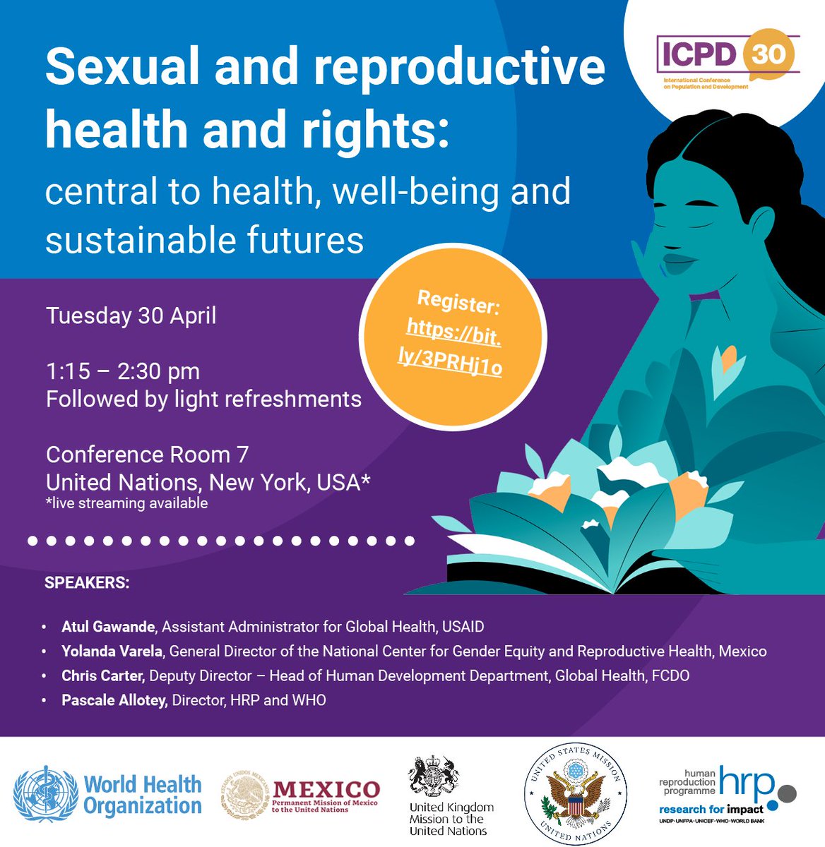 Join us for an #ICPD30 event!    

30 April at 1:15 PM EDT at the UN in NYC    

Sexual and reproductive health and rights: central to health, well-being and sustainable futures    

Register to attend: bit.ly/3PRHj1o