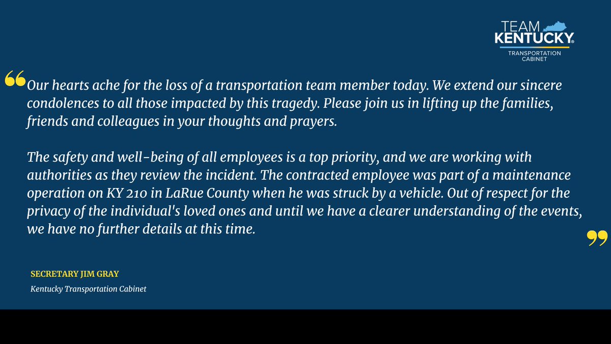 With heavy hearts, we share a message regarding the tragic loss of a transportation team member in LaRue County today.