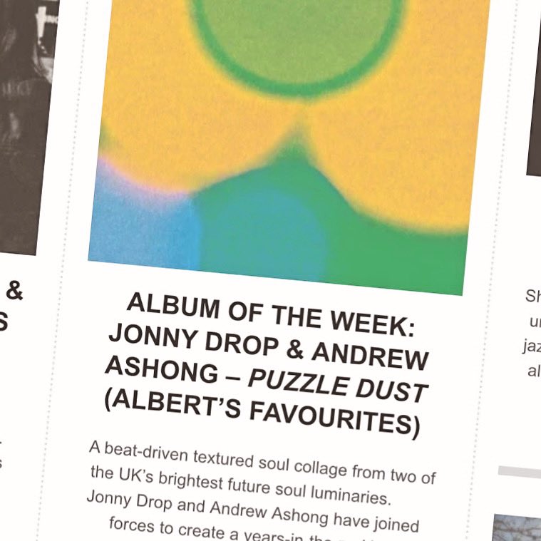Album of the Week: a beat-driven textured soul collage from two of the UK’s brightest future soul luminaries Puzzle Dust by @jonnydrop + @andrewashong Read more and listen to the best track from the release at dandigs.com