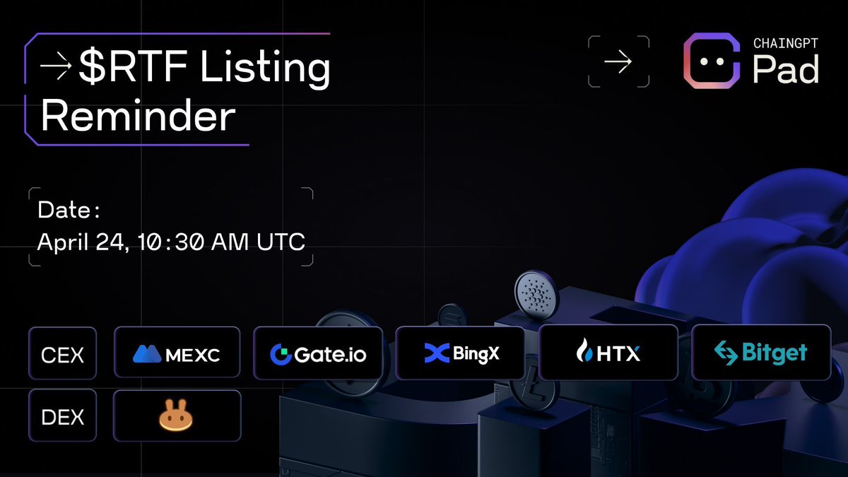 📣 @RTFight_App $RTF Listing 🔹CEX: @gate_io, @MEXC_Official, @HTX_Global, @bitgetglobal, and @BingXOfficial 🔹DEX : @PancakeSwap Listing & Claim: April 24, 10:30 AM - 10:45 AM UTC CA: 0xa89e2871A850E0e6fD8F0018eC1fc62FA75440d4 Token Claim: pad.chaingpt.org/buy-token/86