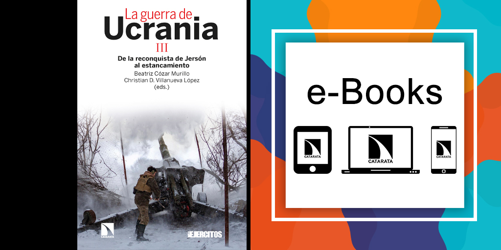 'La guerra de Ucrania III. De la reconquista de Jersón al estancamiento'. Beatriz Cózar Murillo @CozarBeatriz y Christian D. Villanueva López @ChristianDVill (eds.), varios autores. En coedición con @REjercitos. #Novedad también en #eBook catarata.org/libro/la-guerr…