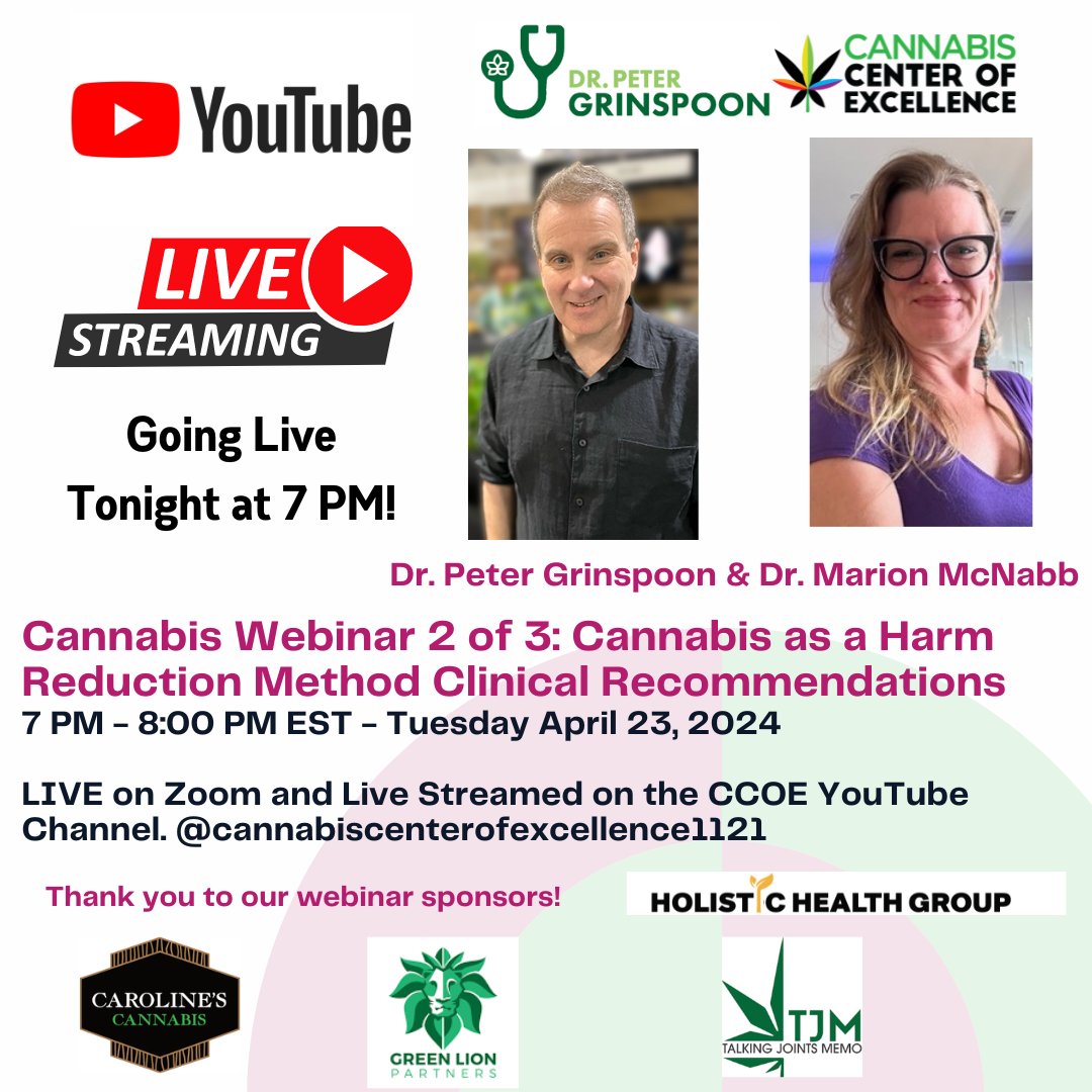 Tonight at 7PM! Watch live on the CCOE YouTube Page: @cannabiscenterofexcellence1121Subscribe to watch Dr. Peter Grinspoon and Dr. Marion McNabb discuss clinical recommendations related to cannabis as an alternative to other more lethal substances.
