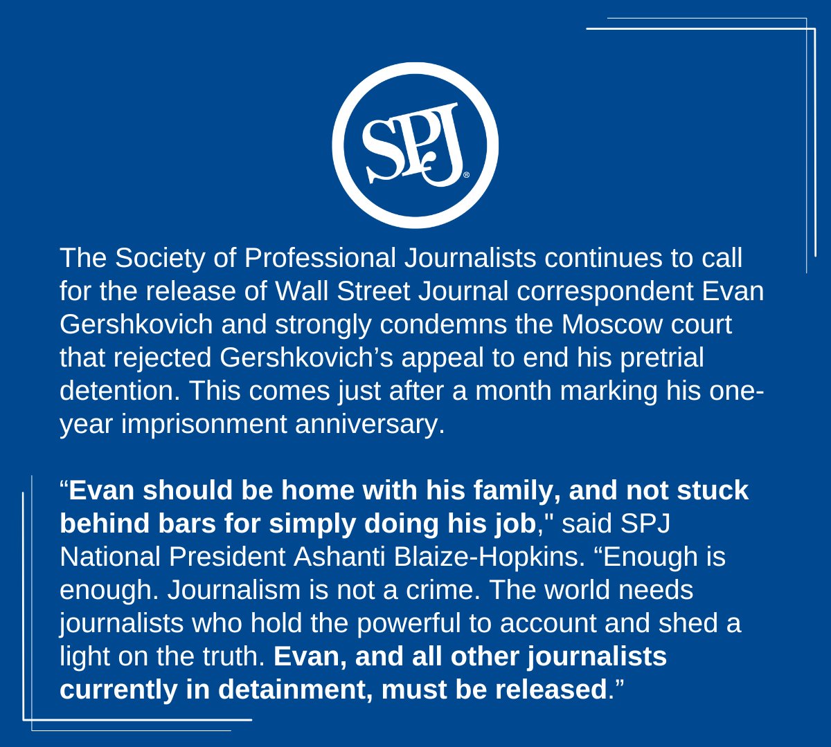 SPJ continues to call for the release of <a href="/WSJ/">The Wall Street Journal</a> reporter Evan Gershkovich and imprisoned journalists. 

“Journalism is not a crime. The world needs journalists who hold the powerful to account and shed light on the truth," said SPJ President @AshantiBlaize. spj.org/news.asp?REF=3…