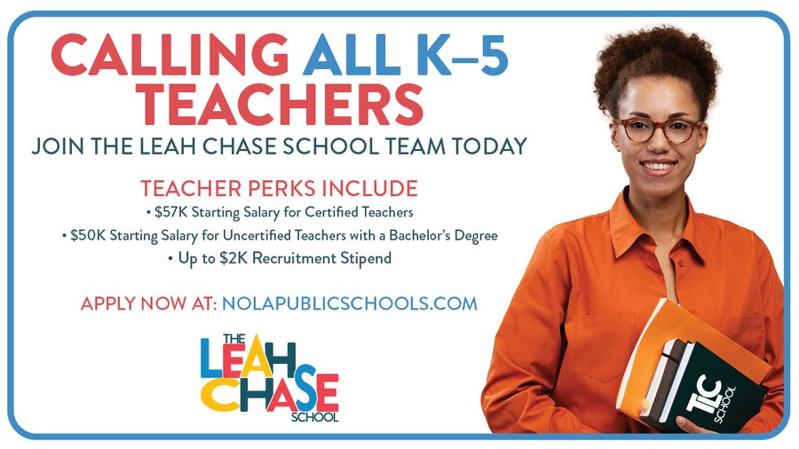 .@NOLAPSchool is excited to announce that starting pay for certified teachers for The Leah Chase School is $57K. Join our team! #equity #excellence #joy #TheLeahChaseSchool