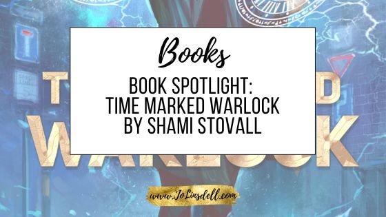 #BookSpotlight: Time Marked Warlock by Shami Stovall jolinsdell.com/2024/04/book-s… #Books #BookTour #BookTwitter #UrbanFantasy @The_WriteReads @WriteReadsTours @GameOverStation