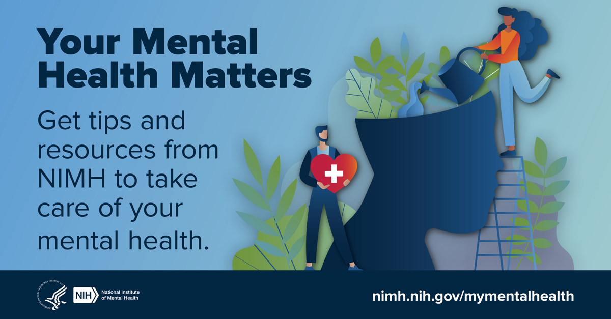 Your mental health matters! Good mental health can help you cope with stress and improve your quality of life. Get tips and resources from @NIMHgov to help take care of your mental health. go.nih.gov/MwIvqFY  #MentalHealthAwarenessMonth