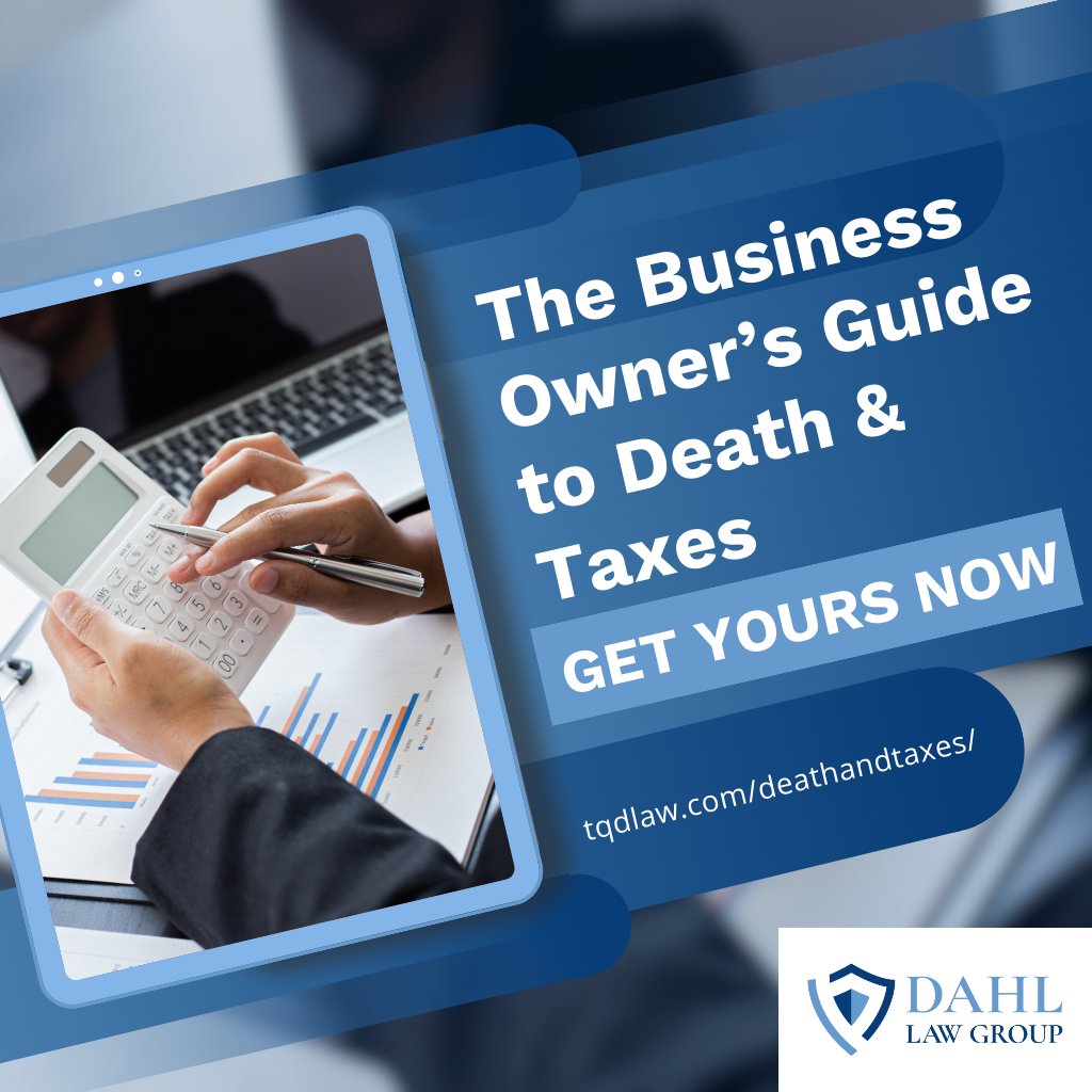 Unlock the secrets to safeguarding your business and personal assets with The Business Owner’s Guide to Death & Taxes. It offers a roadmap for protecting your wealth against taxes, creditors, and court judgments. bit.ly/3tBmpvz #law #lawfirm #DahlLawGroup #taxlaw