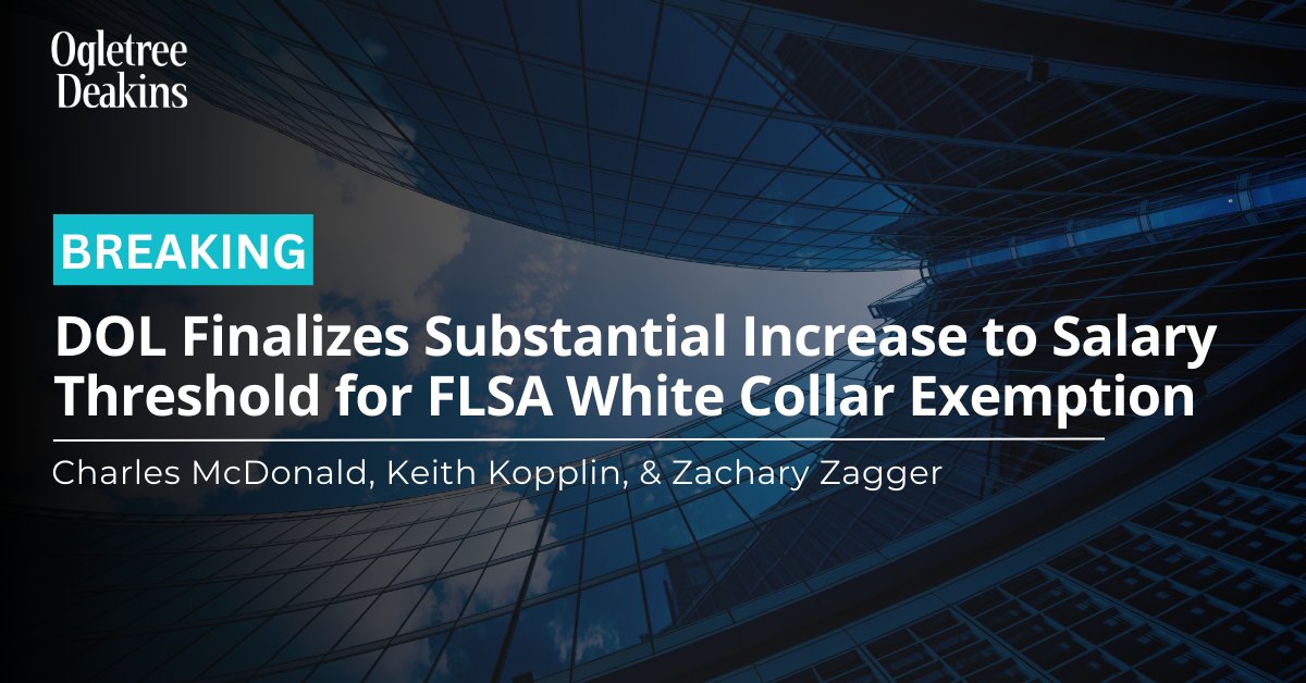 🚨 BREAKING: The #DOL just unveiled a new final rule that will significantly raise the minimum salary threshold to qualify for certain overtime exemptions under the #FLSA: bit.ly/3UvgRNG #wageandhour #overtime