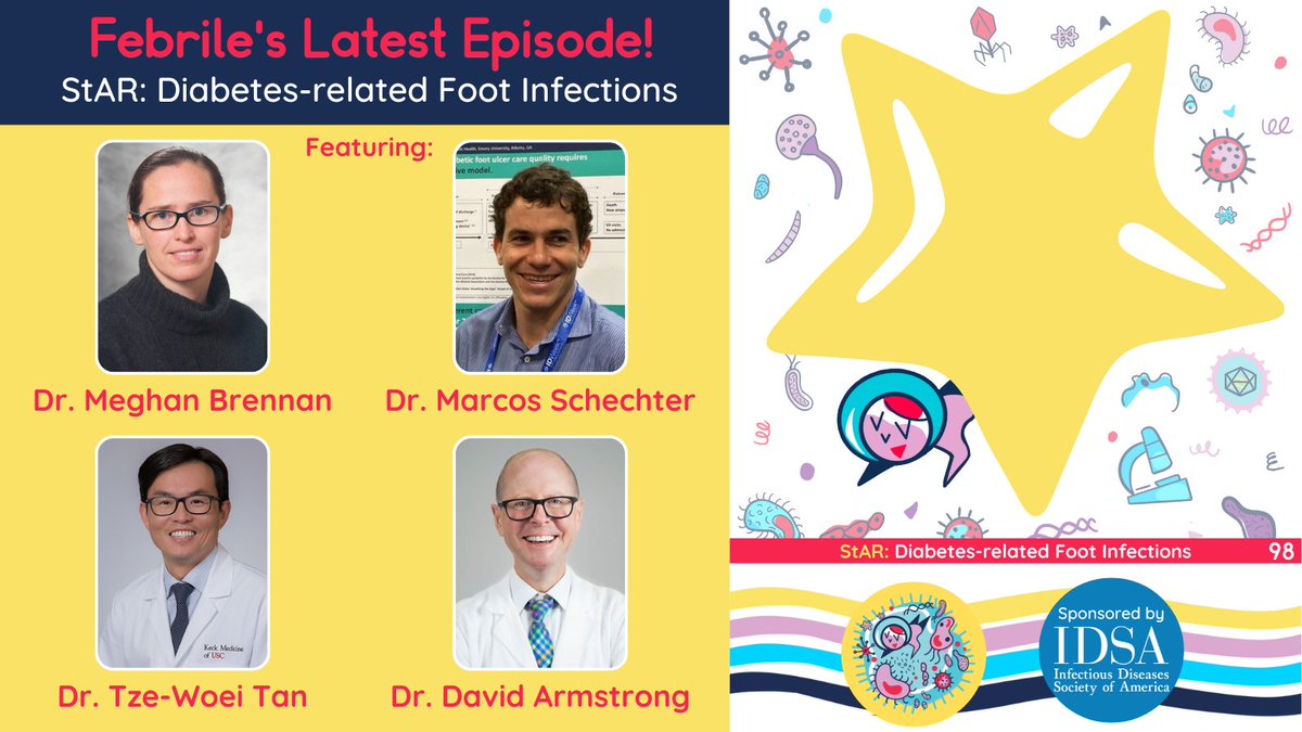 The first @febrilepodcast StAR (State-of-the-Art Review) episode is out now! ⭐ Meghan Brennan, MD, MS, Marcos Schechter, MD (@limbsandlungs), Tze-Woei Tan, MBBS, MPH, FACS (@TzeWoeiTan), and David Armstrong, DPM, MD, PhD (@DGArmstrong) discuss the evaluation and management of