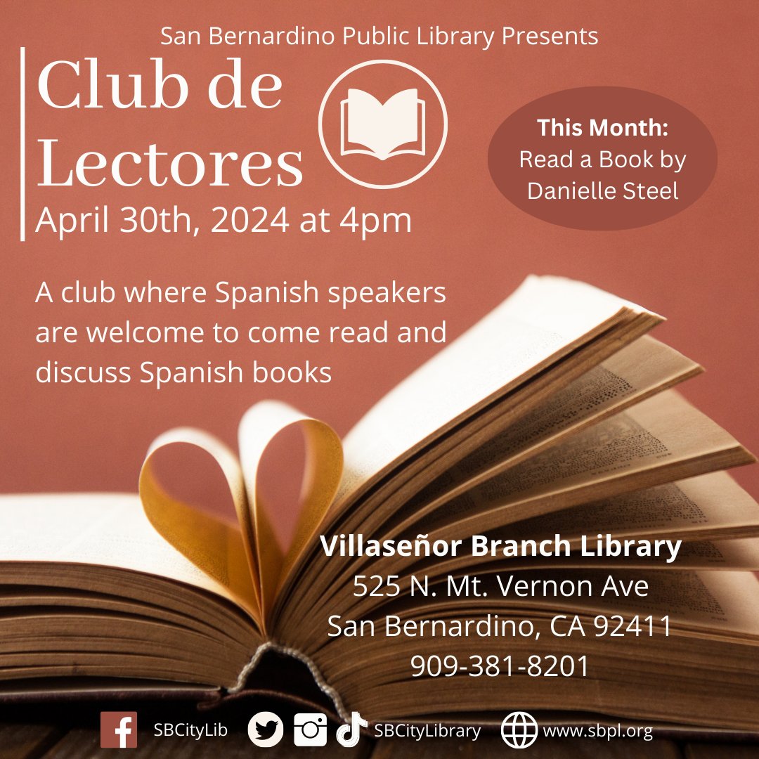 Another one for you from Villaseñor! Stop by on Tuesday April 30 at 4pm to take part in Club de Lectores, a book club for Spanish speakers. See you there! #SanBernardinoPublicLibrary #SanBernardino #SBPL #InlandEmpire #Library #Proud2BeSB #BookClub #SpanishSpeakers #DanielleSteel