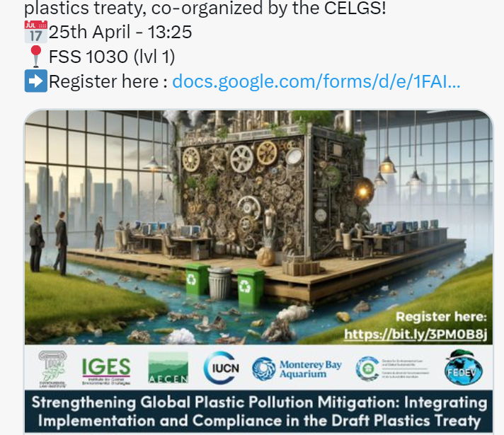 Save the date: April 25th  
Conference  jointly organized by @CELGS , @ELIORG , @IGES_EN  and partners, on #PlasticPollution and #UnitedNations'  #PlasticsTreaty 

@uoEnvironment @uOttawa @uOttawaSustain @uocommonlaw @uOttawaFSS  @uOttawaResearch @smartprosperity @ISSP_uOttawa