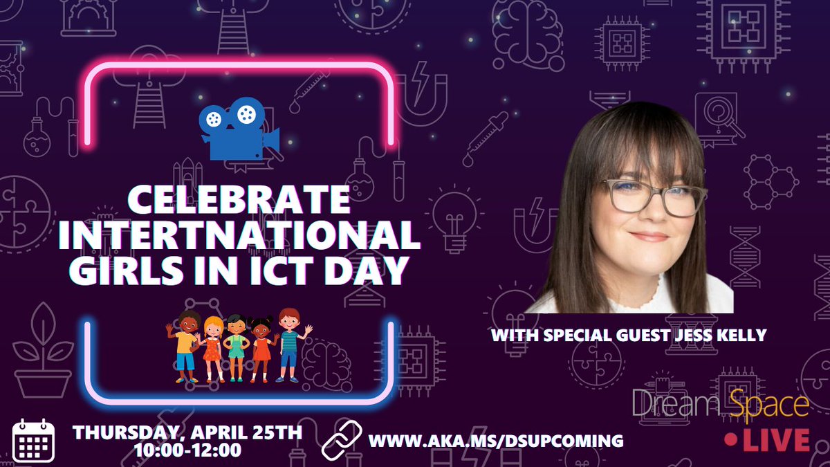 ⌛Nearly time to celebrate International #GirlsinICTDay with #MSDreamSpace LIVE during #CSweek 📽️. Classes can complete activities set by our teachers alongside our 5th class Dream Space Ambassadors. PLUS, hear from the fab @jesskellynt 🎤 Register: msft.it/6014YHMjp