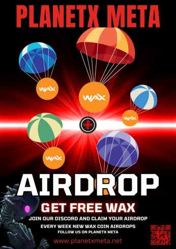 PlanetX Meta's Exciting WAX Coin Airdrop: Claim Your Tokens Now!   

discord.gg/FgKjsY8bz2

#WAXAirdrop #WAXFreeTokens #AirdropAlert #WAXCommunity #CryptoGiveaway