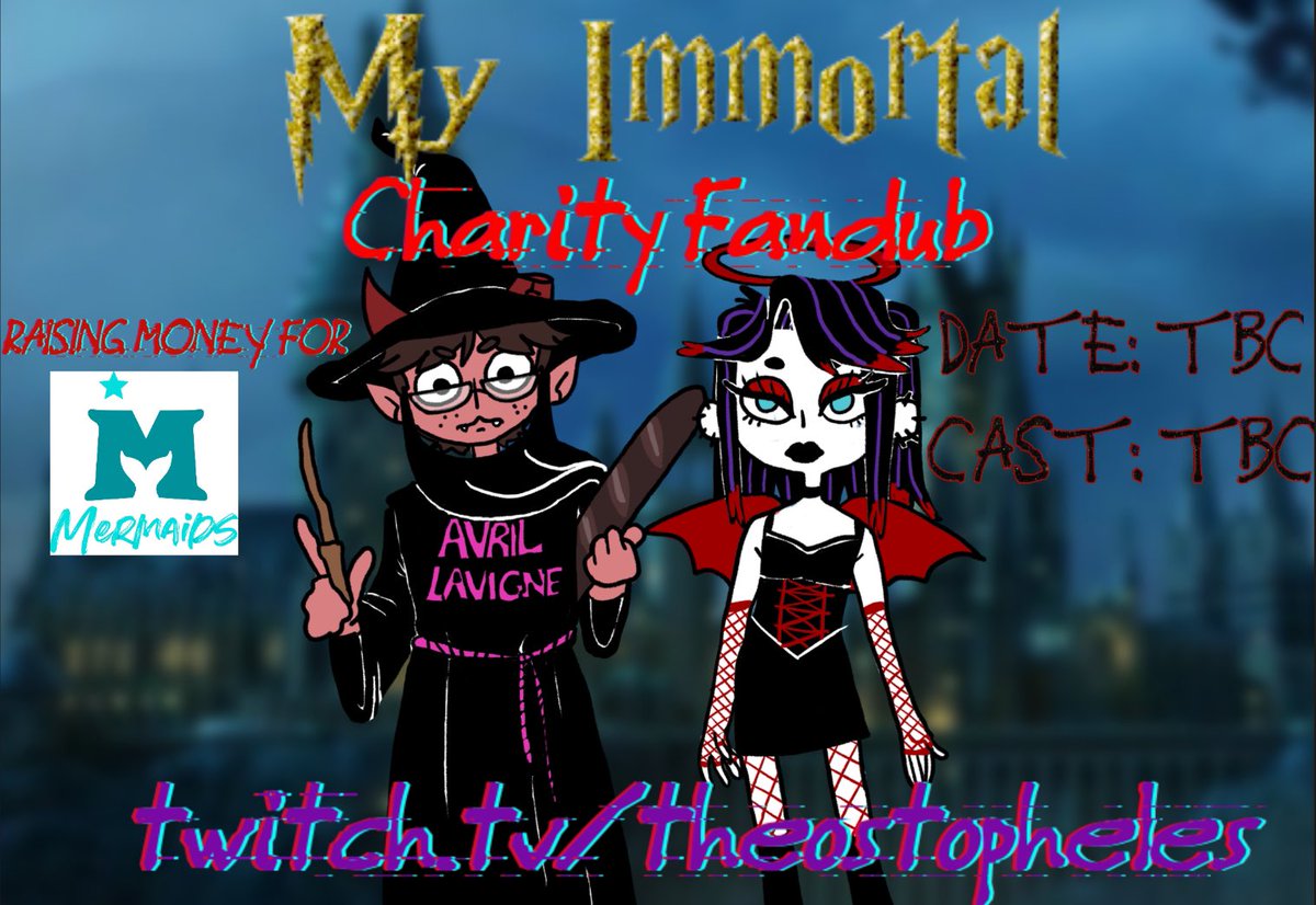 Theostopheles's tweet photo. 🔥STREAM ANNOUNCEMENT🔥

MY IMMORTAL: A CHARITY FANDUB

RAISING MONEY FOR MERMAIDS

DATE TBC

CAST TBC

(If u r a prep FUK OFF!!) https://t.co/sOJ7OcyKsd
