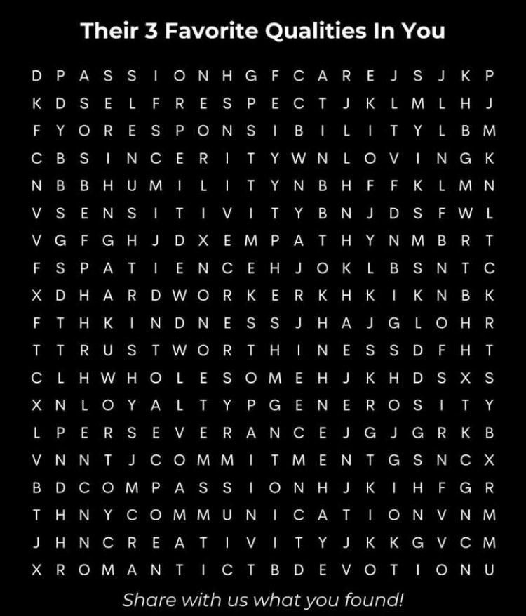 their favorite qualities in you what are the first 3 words you see?👇