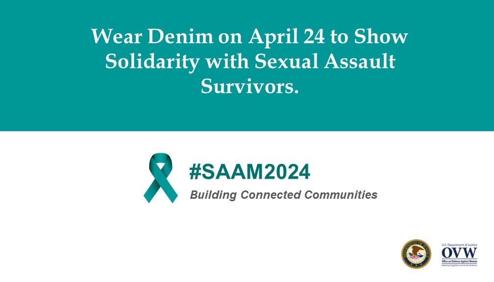 TOMORROW, April 24, be sure to #weardenim to raise awareness about victim blaming and other harmful myths about sexual assault, and to stand in solidarity with sexual assault survivors. #BuildingConnectedCommunities #SAAM2024 #denimday