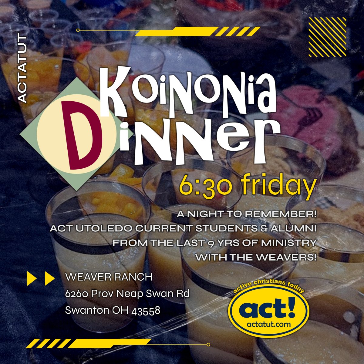 actatut's tweet image. ACT UToledo students &amp;amp; alumni from the last 9 years are invited to our FINAL Koinonia Dinner 6:30 Friday with the Weavers. Scott will be cooking up some of his famous prime rib at the Weaver Ranch. Let's celebrate as God makes all things new! actatut.com