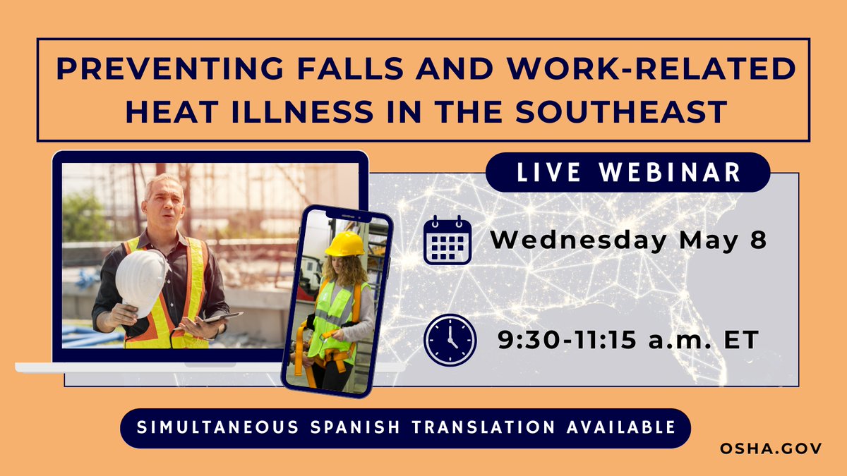 Work in the Southeast? Join OSHA for a free webinar covering:

❇️ Our national emphasis program for indoor and outside heat hazards
❇️ Recognizing and mitigating fall hazards in construction and general industry
❇️ Whistleblower protection 

Join here:
usdol.webex.com/wbxmjs/joinser…