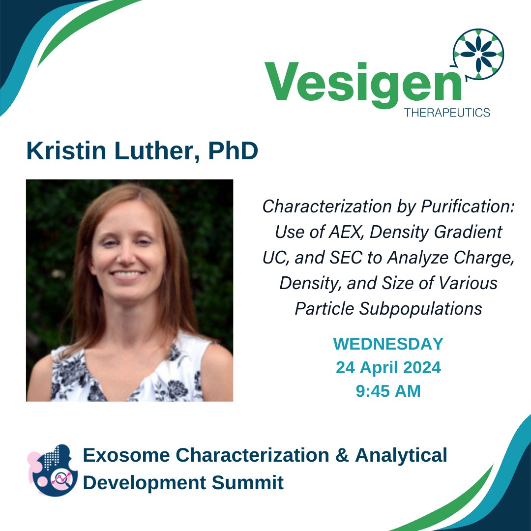 Vesigen's tweet photo. If you're attending the Exosome Characterization &amp; Analytical Development Summit in Boston today, don't miss out on Kristin's presentation! https://t.co/bQIbHmzRei