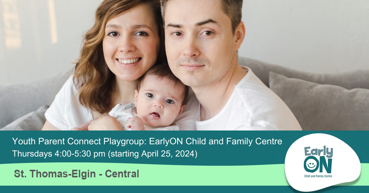 EarlyON St. Thomas - Elgin is restarting their drop-in Youth Parent Connect Playgroup beginning April 25th! This program is for young parents and their child 0-6 years. Connect with other young parents and enjoy playing at EarlyON. Drop in at 10 South Edgeware Road, St. Thomas