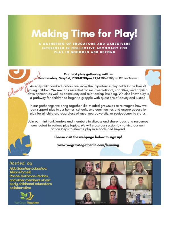 If you have an interest in collective learning and advocacy for PLAY in schools and beyond, join us for our next Play Gathering on May 1st!!  🌟wegrowtogetherllc.com/learning