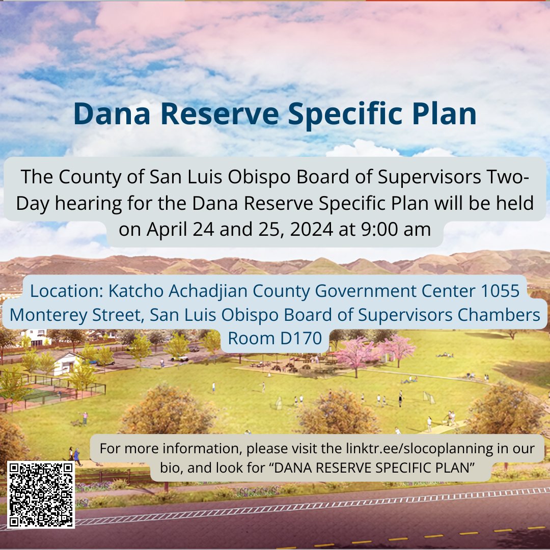 DRSP Hearing! Mark your calendars for 4/23/24, starting @9:00AM at the Katcho Achadjian Government Center, Board of Supervisors Chambers, 1055 Monterey Street, Room D-170, San Luis Obispo. The hearing will resume on 4/24/24 @9:00AM and conclude at 5:00PM #DRSPhearing