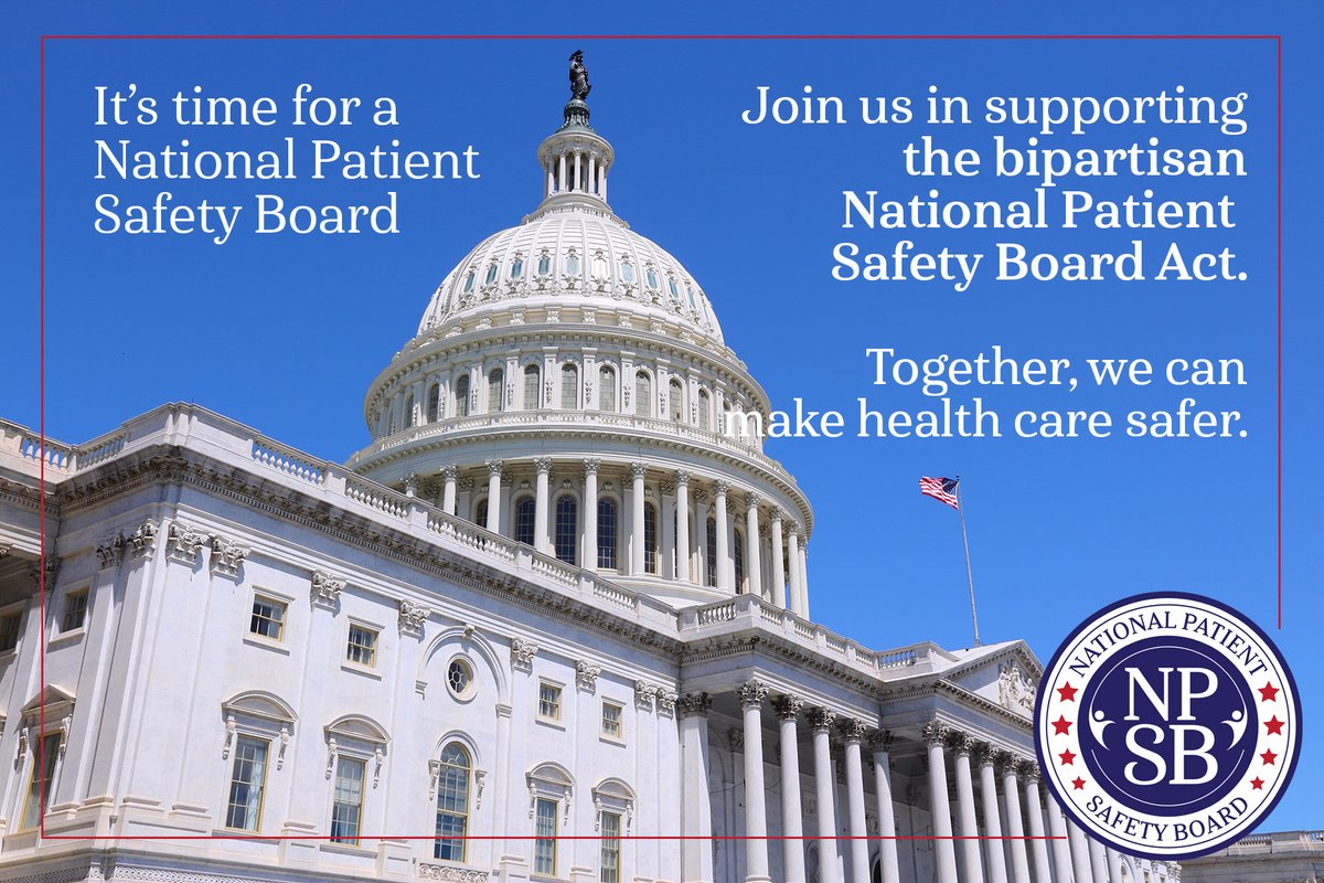 Does your organization want to support the creation of a National Patient Safety Board to protect patients from preventable medical errors? ? Join the coalition to discuss legislative strategy, key messages, and progress on establishing an NPSB! npsb.org/join-the-coali…