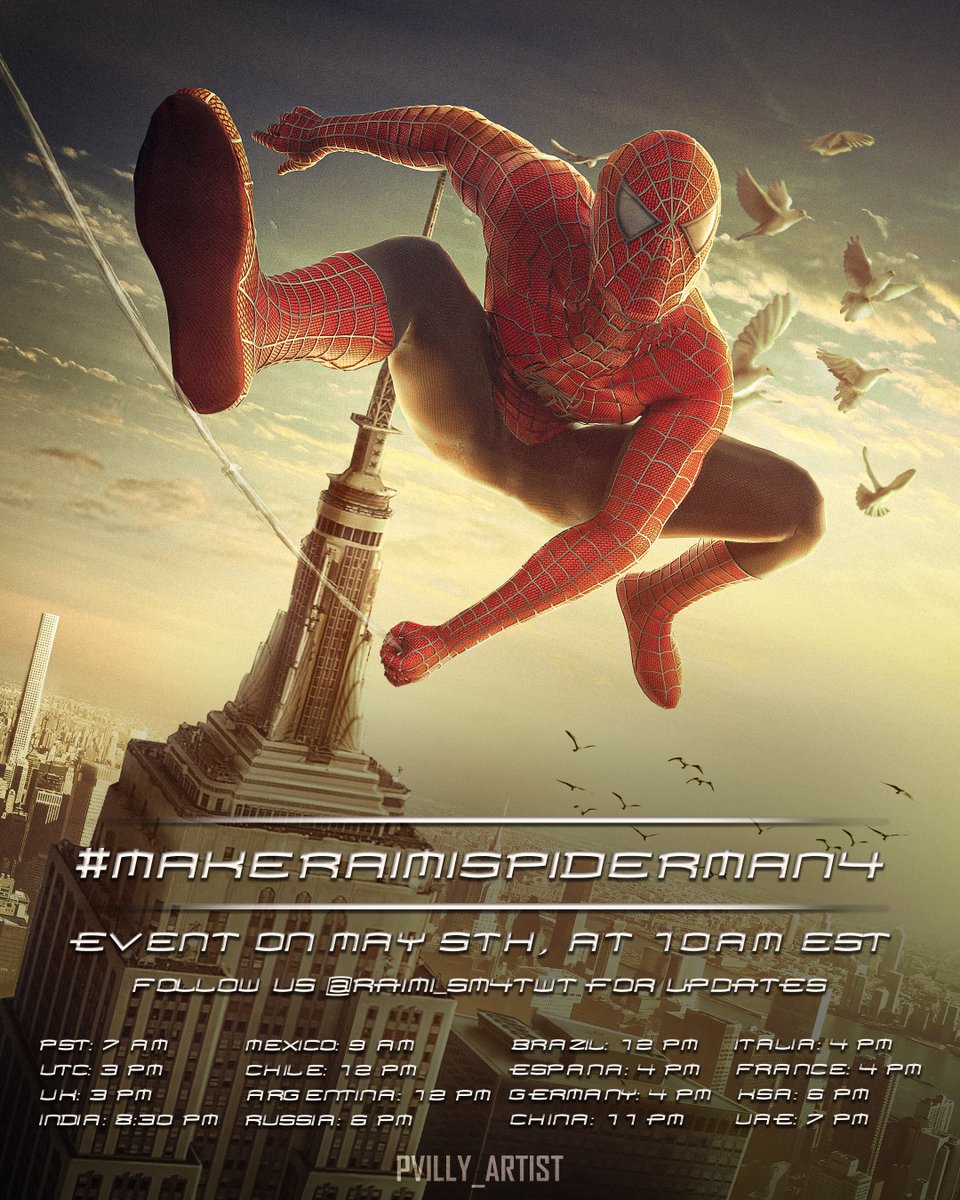 Spider-Man 2 re-released in theaters yesterday & everyone is loving it. Join us for our event on May 5th starting at 10 AM EST, to post #MakeRaimiSpiderMan4 Let's show Sony/Marvel what we REALLY want to see. More timezones below! Beautiful art by: @pvilly_artist