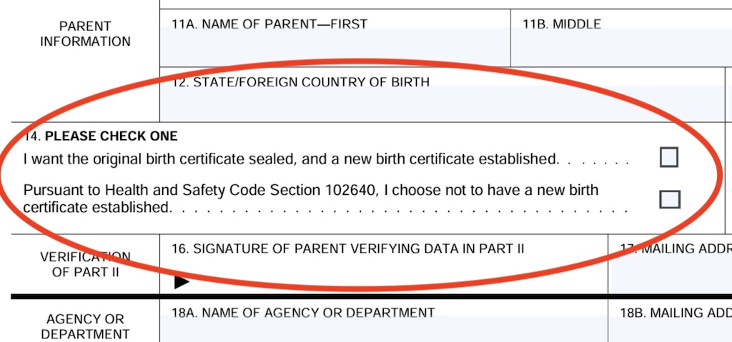 The truth about California birth records---and many other states---is that ADOPTIVE PARENTS control whether a new amended birth record is created after an adoption. They just check a box.