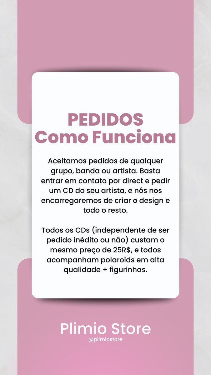 PlimioStore's tweet image. Explicando como funciona os pedidos! A DM está aberta para pedidos de qualquer banda, grupo ou artista 🥰💫