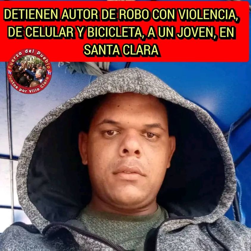 💥Detienen autor de Robo con Violencia, de celular y bicicleta, a un joven, en #SantaClara 💥 🇨🇺#VillaClara 🇨🇺 ‼️Tolerancia 0 al delito, las ilegalidades e indisciplinas sociales‼️ 💪Somos la #FuerzaDelPueblo 🇨🇺