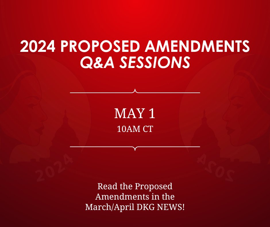 Mark your calendars!📅The next proposed amendments Q&A session is Wed, May 1 @ 10am CT. Sign in to our website & click the red Proposed Amendments rotator for the meeting link! Past sessions: dkg.org>Events>Convention>National Harbor>Proposed Amendments(sign in)⏺️