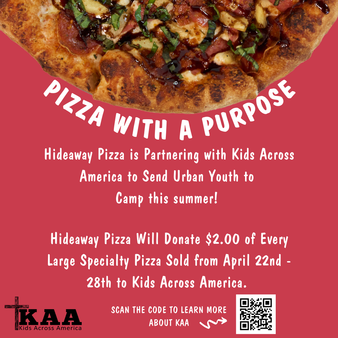 HAPPENING NOW! For every large specialty pizza sold, we're donating $2 to Kids Across America! It’s pizza with a purpose!! 🍕🏕️❤️