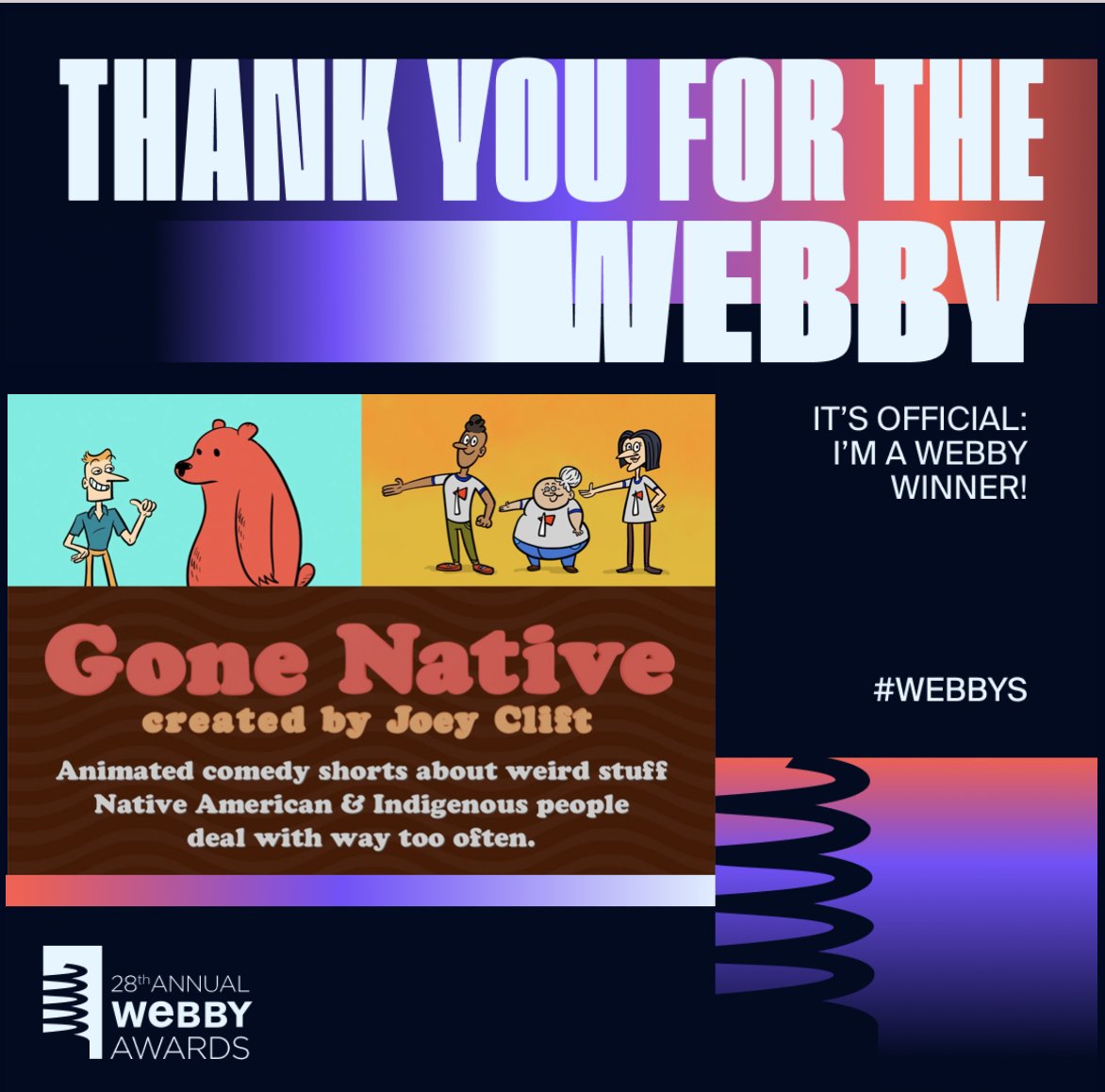 I can’t believe this happened. Gone Native won a Webby! I’m so proud that a short film about bears I made for fun in 2018 has blossomed into this cool thing. Thanks to everyone who helped make it happen and to my community for lifting me up at every step! @TheWebbyAwards #WEBBYS